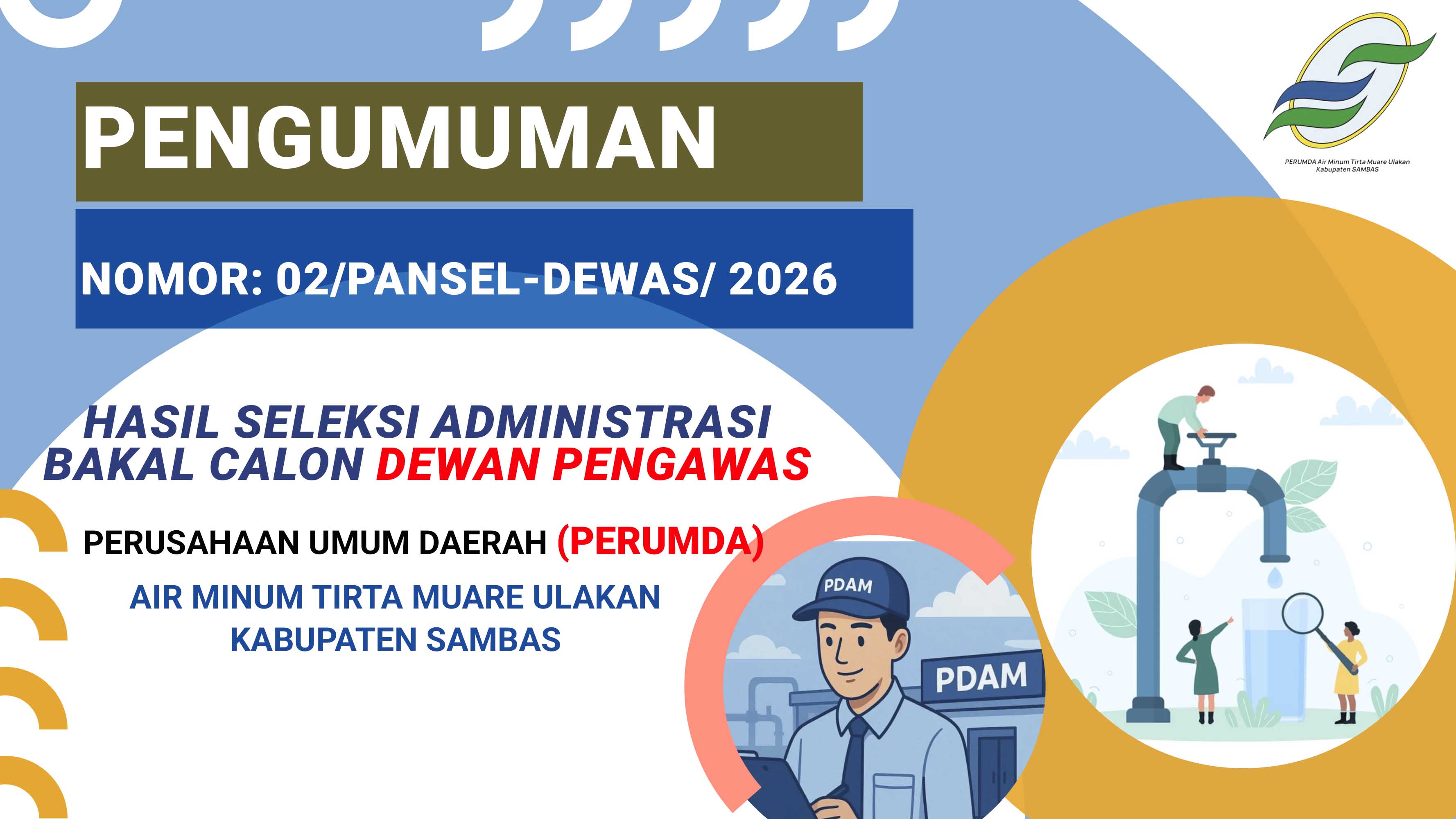Hasil Seleksi Administrasi Bakal Calon Dewan Pengawas Perumda Air Minum Tirta Muare Ulakan Kabupaten sambas